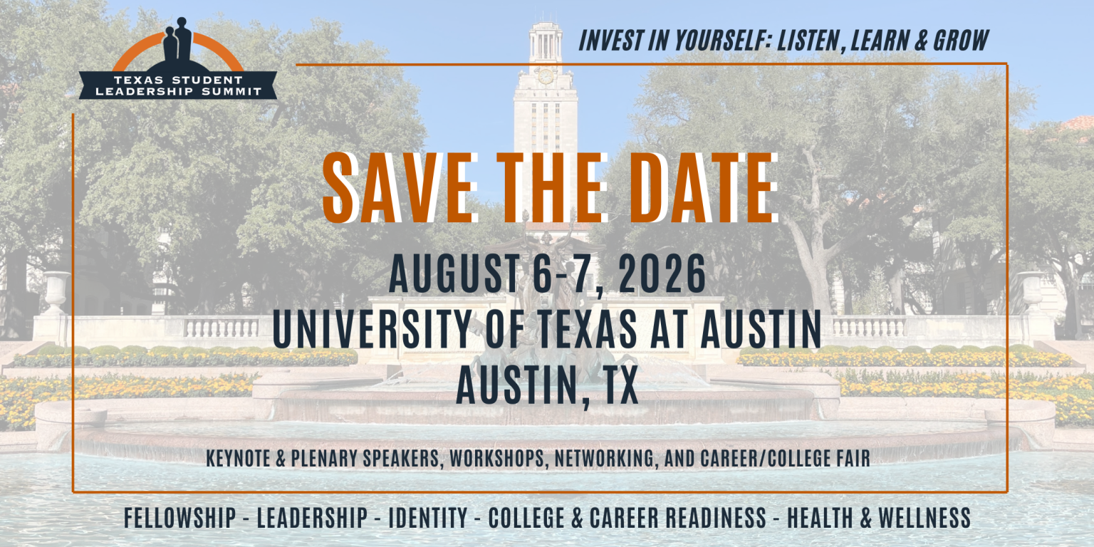 Save the Date – 2026 Texas Student Leadership Summit